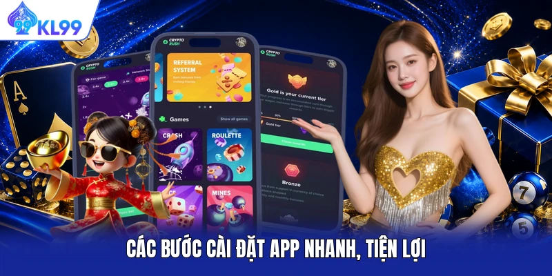 Các bước cài đặt app nhanh, tiện lợi